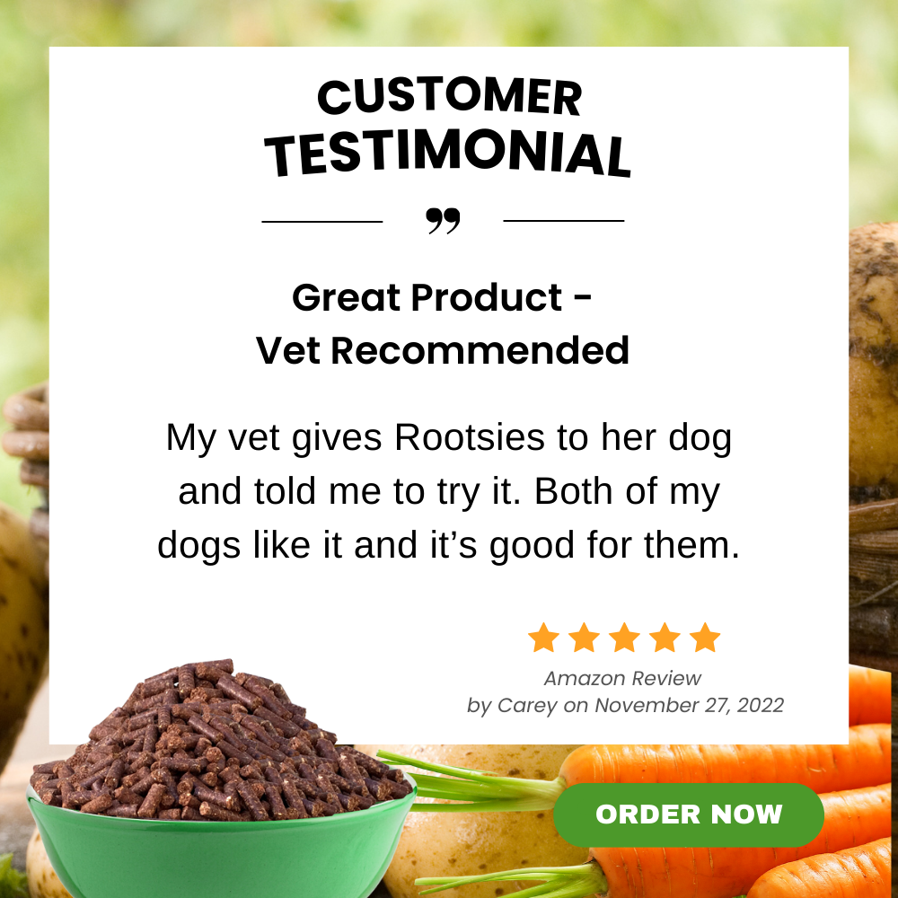 Testimonial Rootsies - Great Product Vet Recommended